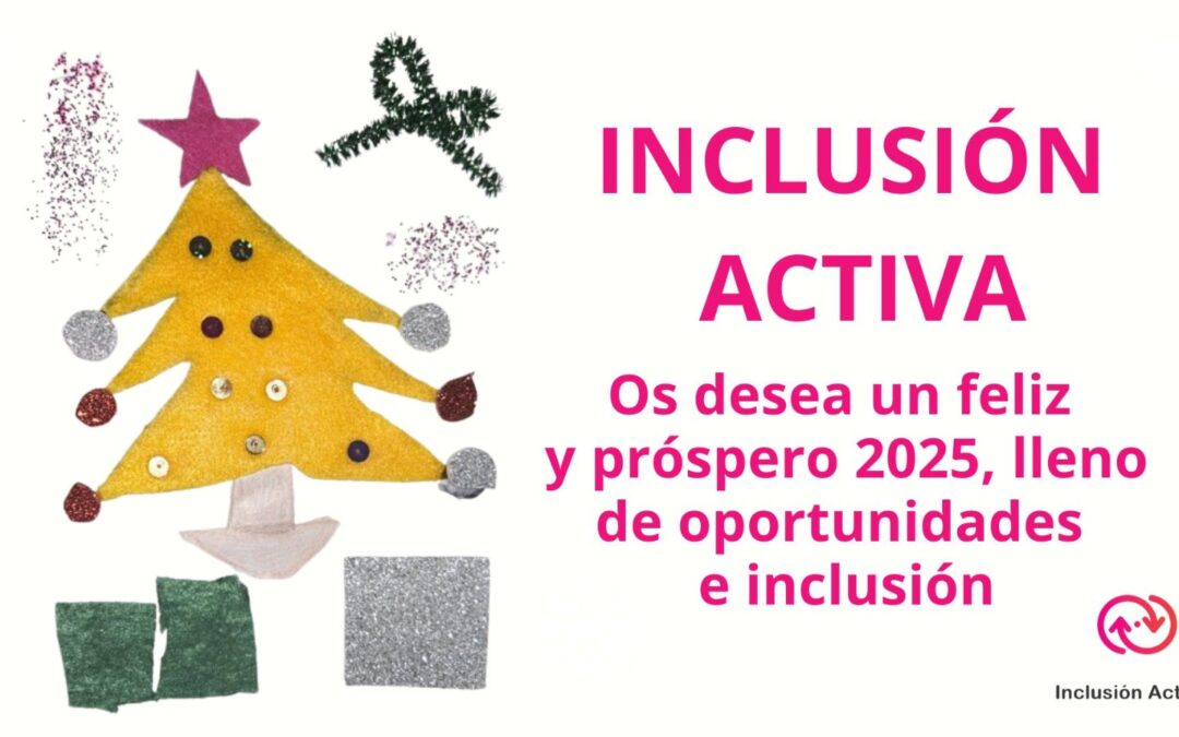 Inclusión Activa os desea felices fiestas